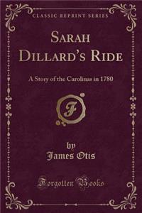 Sarah Dillard's Ride