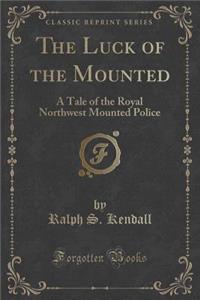 The Luck of the Mounted