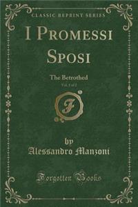 I Promessi Sposi, Vol. 1 of 2