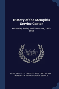 History of the Memphis Service Center
