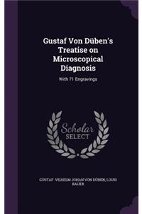 Gustaf Von Duben's Treatise on Microscopical Diagnosis