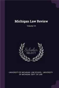 Michigan Law Review; Volume 14