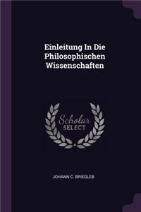 Einleitung In Die Philosophischen Wissenschaften