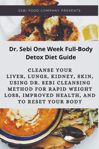 Dr. Sebi One Week Full-Body Detox Diet Guide