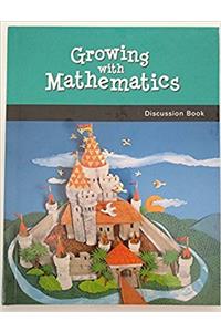 Growing with Math, Grade 3, Discussion Book - Student