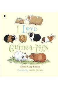I Love Guinea-pigs
