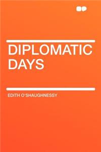 Diplomatic Days