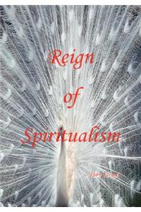 Reign of Spiritualism