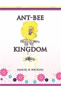 Ant-Bee Kingdom