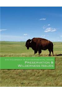 Encyclopedia of Environmental Issues: Preservation and Wilderness Issues