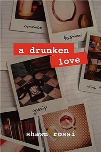 A Drunken Love