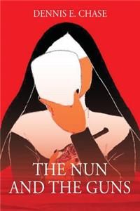 Nun and The Guns