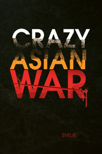 Crazy Asian War