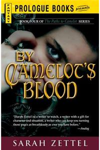 By Camelot's Blood