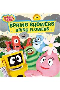 Spring Showers Bring Flowers