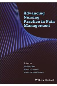 Advancing Nursing Practice in Pain Management