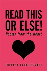 Read This or Else!