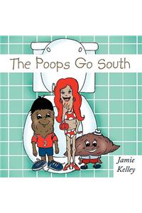 The Poops Go South