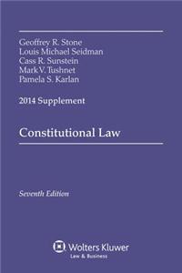 Constitutional Law, Seventh Edition, 2014 Supplement