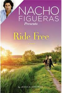 Nacho Figueras Presents: Ride Free