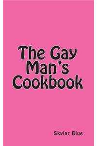 Gay Man's Cookbook