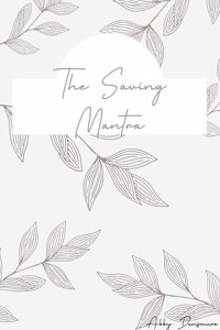 The Saving Mantra