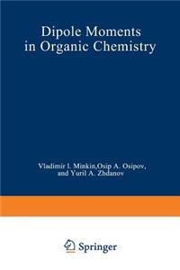 Dipole Moments in Organic Chemistry