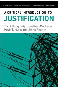 Critical Introduction to Justification