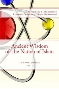 Ancient Wisdom of the Nation of Islam