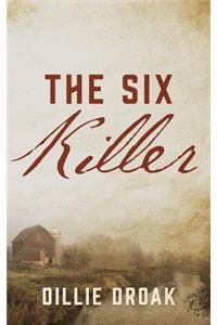 Six Killer