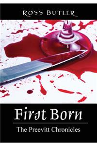 First Born: The Preevitt Chronicles