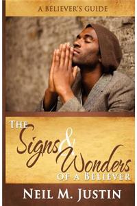 The Signs and Wonders of a Believer