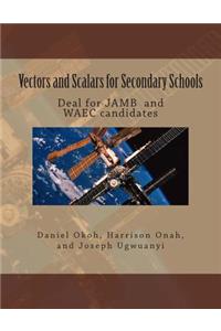 Vectors and Scalars for Secondary School Students