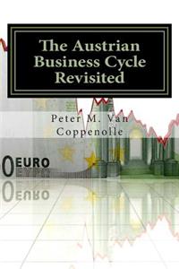 Austrian Business Cycle Revisited