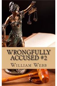 Wrongfully Accused #2