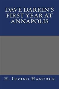 Dave Darrin's First Year at Annapolis