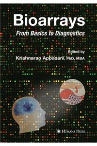 Bioarrays: From Basics to Diagnostics
