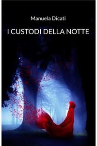 I Custodi della Notte
