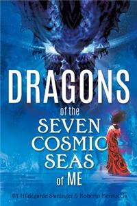 Dragons of the Seven Cosmic Seas of ME