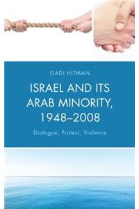 Israel and Its Arab Minority, 1948–2008
