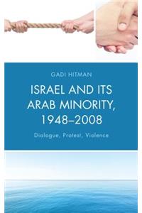 Israel and Its Arab Minority, 1948-2008