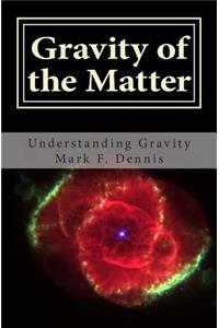 Gravity of the Matter