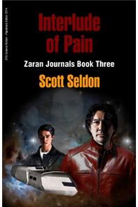 Interlude of Pain (Zaran Journals, Book 3)