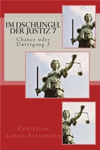 Im Dschungel der Justiz 7