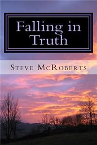 Falling in Truth: The Education of a Jehovah's Witness