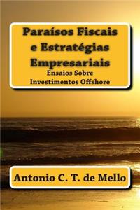 Paraisos Fiscais E Estrategias Empresariais