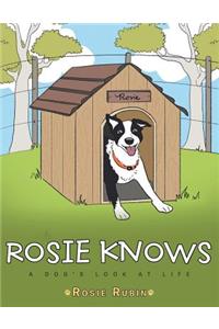 Rosie Knows