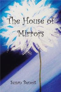 The House of Mirrors