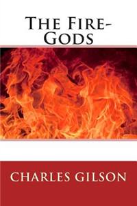 The Fire-Gods