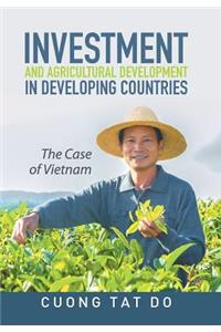 Investment and Agricultural Development in Developing Countries